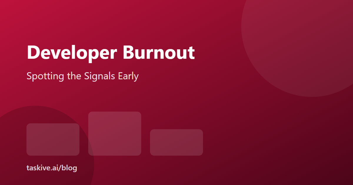 Developer Burnout: The Warning Signs Managers Miss (Until It's Too Late)